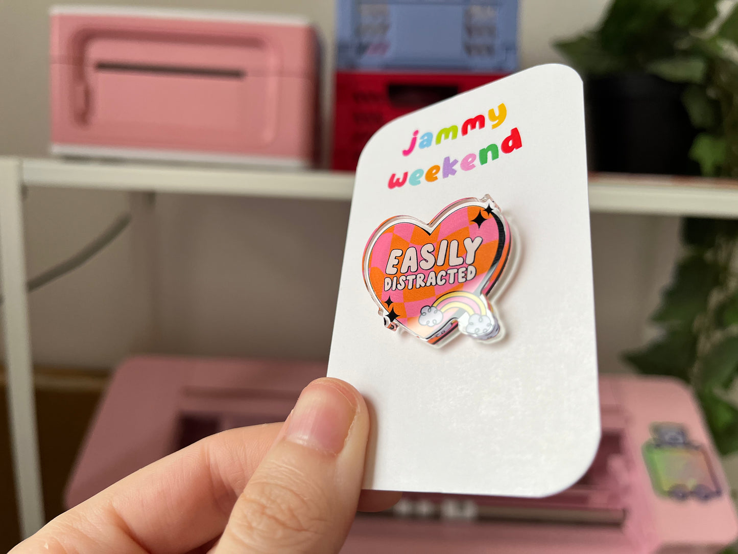 Easily Distracted Acrylic Pin