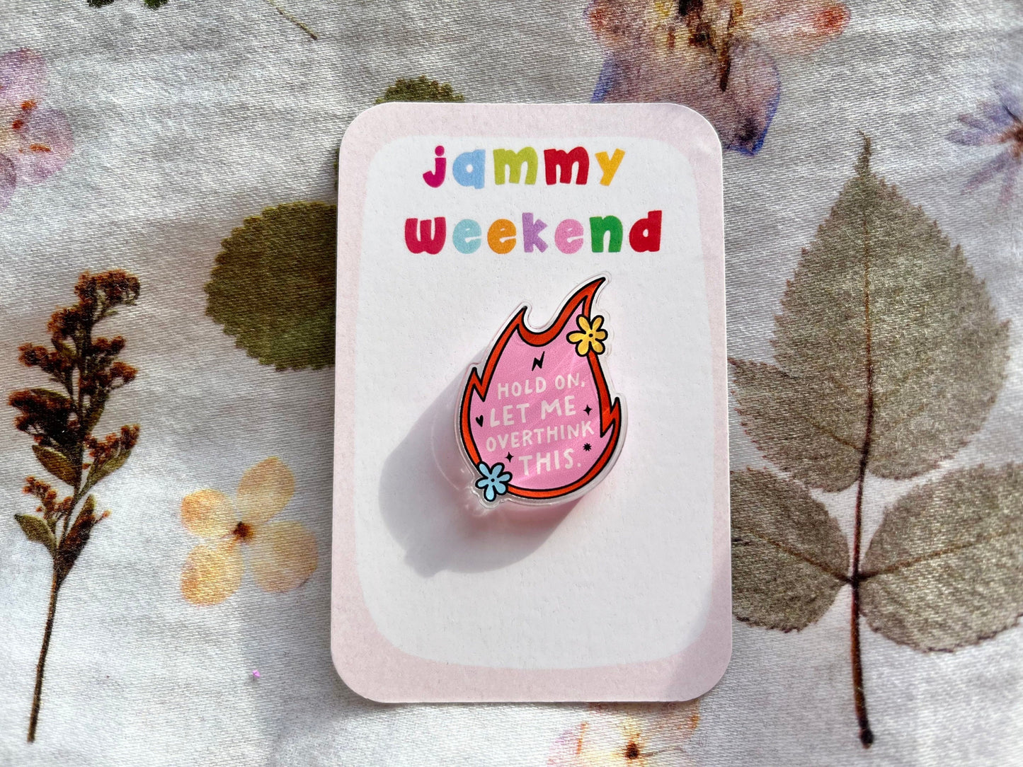 Hold On Let Me Overthink this Pin